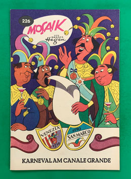 Original Mosaik Digedags Nr. 226 Karneval am Canale Grande September 1975 Runkel-Nachdruck