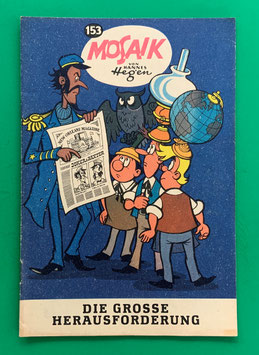 Original Mosaik der Digedags Nr. 153 Die große Herausforderung August 1969 Amerika-Serie exzellenter Zustand mit Abostempel