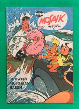 Original Mosaik der Digedags Nr. 57 Schwein muß man haben August 1961 Weltraum-Serie
