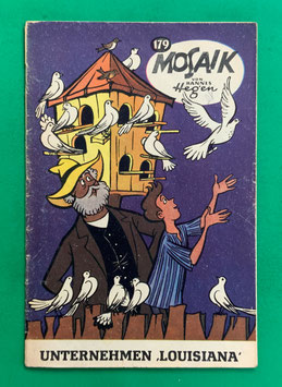 Original Mosaik Digedags Schwarzdruck schwarze Serie Nr. 179 Unternehmen „Louisiana“ Oktober 1971