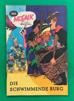 Original Mosaik der Digedags Nr. 225 Die schwimmende Burg August 1975 Runkel-Nachdruck exzellenter Zustand mit Abostempel