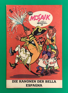 Original Mosaik Digedags Nr. 203 Die Kanonen der Bella Espagna Oktober 1973 Amerika-Serie