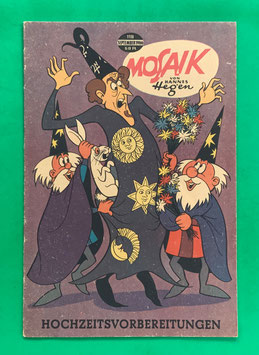 Original Mosaik der Digedags Nr. 118 Hochzeitsvorbereitungen September 1966 Runkel-Serie