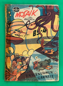 Original Mosaik der Digedags Nr. 31 Unternehmen Garnele Juni 1959 Weltraum-Serie