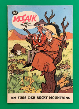 Original Mosaik der Digedags Nr. 168 Am Fuß der Rocky Mountains November 1970 Amerika-Serie