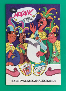Original Mosaik Digedags Nr. 226 Karneval am Canale Grande September 1975 Runkel-Nachdruck