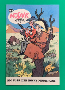 Original Mosaik Digedags Nr. 168 Am Fuß der Rocky Mountains November 1970 Amerika-Serie