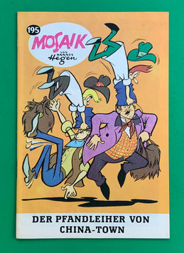 Original Mosaik Digedags Exportheft Nr. 195 Der Pfandleiher von China-Town Februar 1973 Amerika-Serie Frisco