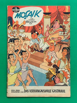 Original Mosaik der Digedags Nr. 16 Das verhängnisvolle Gastmahl März 1958 Römer-Serie
