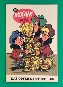Original Mosaik der Digedags Nr. 192 Das Opfer der Tolteken November 1972 Amerika-Serie