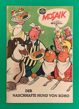 Original Mosaik Digedags Nr. 70 Der naschhafte Hund von Soho September 1962 Erfinder-Serie