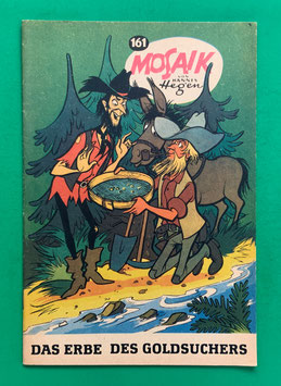 Original Mosaik der Digedags Nr. 161 Das Erbe des Goldsuchers April 1970 Amerika-Serie