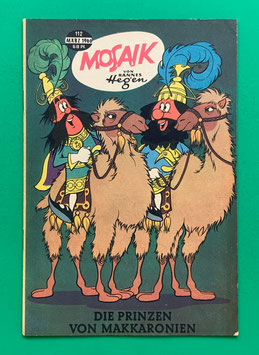 Original Mosaik der Digedags Nr. 112 Die Prinzen von Makkaronien März 1966 Runkel-Serie