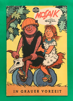 Original Mosaik der Digedags Nr. 73 In grauer Vorzeit Dezember 1962 Weltraum-Serie