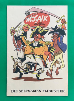 Original Mosaik der Digedags Nr. 201 Die seltsamen Flibustier August 1973 Amerika-Serie