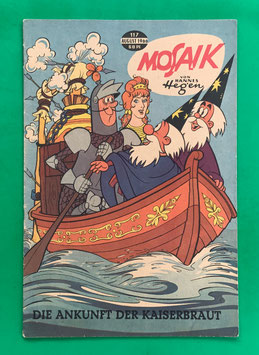Original Mosaik der Digedags Nr. 117 Die Ankunft der Kaiserbraut August 1966 Runkel-Serie