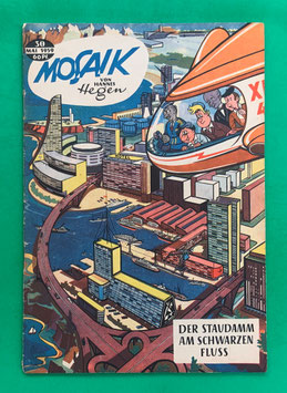 Original Mosaik der Digedags Nr. 30 Staudamm am schwarzen Fluss Mai 1959 Weltraum-Serie
