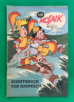 Original Mosaik der Digedags Nr. 139 Schiffbruch vor Harmozia Juni 1968 Runkel-Serie
