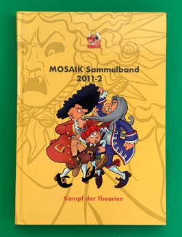 Original Mosaik Abrafaxe Hardcover Sammelband 107 Nr. 2011-2 Kampf der Theorien limitiert mit signierter Grafik - verlagsseitig ausverkauft