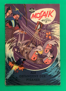 Original Mosaik der Digedags Nr. 95 Als Gefangene der Pisaner Oktober 1964 Runkel-Serie