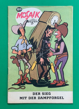 Original Mosaik der Digedags Nr. 189 Der Sieg mit der Dampforgel August 1972 Amerika-Serie