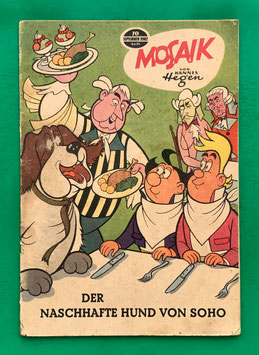 Original Mosaik der Digedags Nr. 70 Der naschhafte Hund von Soho September 1962 Erfinder-Serie