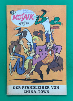 Original Mosaik der Digedags Nr. 195 Der Pfandleiher von China-Town Februar 1973 Amerika-Serie exzellenter Zustand mit Abostempel