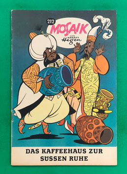 Original Mosaik der Digedags Nr. 212 Das Kaffeehaus zur süßen Ruhe Juli 1974 Orient-Serie