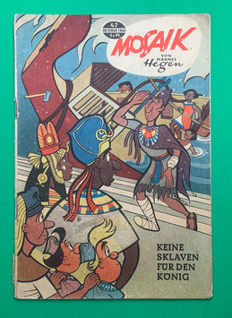 Original Mosaik der Digedags Nr. 47 Keine Sklaven für den König Oktober 1960 Erfinder-Serie