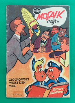Original Mosaik der Digedags Nr. 45 Ziolkowski weist den Weg August 1960 Erfinder-Serie