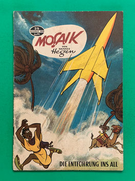Original Mosaik der Digedags Nr. 25 Die Entführung ins All Dezember 1958 Weltraum-Serie