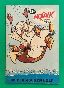 Original Mosaik der Digedags Nr. 134 Im Persischen Golf Januar 1968 Runkel-Serie