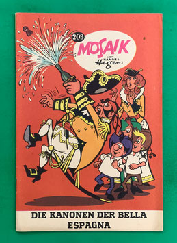 Original Mosaik der Digedags Nr. 203 Die Kanonen der Bella Espagna Oktober 1973 Amerika-Serie