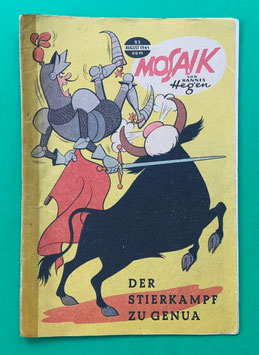 Original Mosaik der Digedags Nr. 93 Der Stierkampf zu Genua August 1964 Runkel-Serie original & vollständig