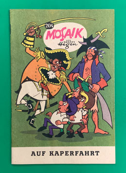 Original Mosaik Digedags Nr. 204 Auf Kaperfahrt November 1973 Amerika-Serie