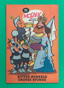 Original Mosaik Digedags Nr. 151 Ritter Runkels große Stunde Juni 1969 Runkel-Serie
