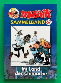 Mosaik Abrafaxe Softcover Sammelband Nr. 67 1998/1 Im Land der Chimoche 2013