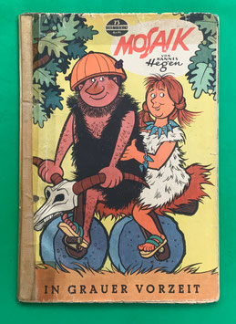Original Mosaik der Digedags Nr. 73 In grauer Vorzeit Dezember 1962 Weltraum-Serie