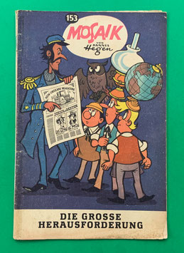 Original Mosaik der Digedags Nr. 153 Die große Herausforderung August 1969 Amerika-Serie original & vollständig