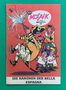 Original Mosaik der Digedags Nr. 203 Die Kanonen der Bella Espagna Oktober 1973 Amerika-Serie