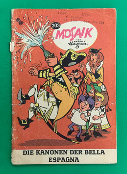 Original Mosaik der Digedags Nr. 203 Die Kanonen der Bella Espagna Oktober 1973 Amerika-Serie original & vollständig