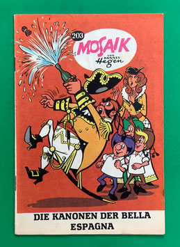 Original Mosaik Digedags Exportheft Nr. 203 Die Kanonen der Bella Espagna Oktober 1973 Amerika-Serie Flibustier-Kapitel