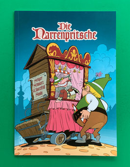 Mosapedia Jahresgabe 2023 Die Narrenpritsche Fancomic von Dirk Seliger und Gilbert Schwarz sowie Sascha Wüstefeld und Jan Suski