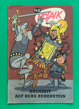 Original Mosaik der Digedags Nr. 146 Hochzeit auf Burg Rübenstein Januar 1969 Runkel-Serie