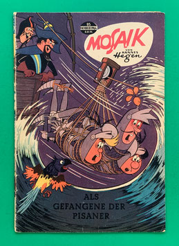Original Mosaik der Digedags Nr. 95 Als Gefangene der Pisaner Oktober 1964 Runkel-Serie