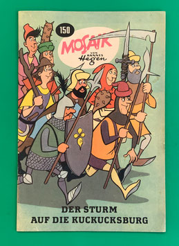 Original Mosaik der Digedags Nr. 150 Der Sturm auf die Kuckucksburg Mai 1969 Runkel-Serie