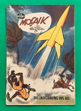 Original Mosaik der Digedags Nr. 25 Die Entführung ins All Dezember 1958 Weltraum-Serie