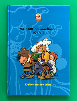 Original Mosaik Abrafaxe Hardcover Sammelband 007 Nr. 1978-1 Kleider machen Leute limitiert mit signierter Grafik - verlagsseitig ausverkauft