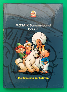 Original Mosaik Abrafaxe Hardcover Sammelband 004 Nr. 1977-1 Die Befreiung der Sklaven limitiert mit signierter Grafik - verlagsseitig ausverkauft