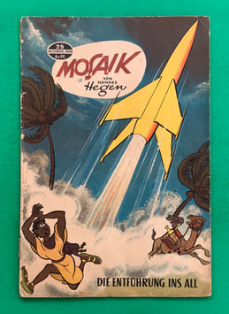Original Mosaik der Digedags Nr. 25 Die Entführung ins All Dezember 1958 Weltraum-Serie